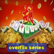 overflix series